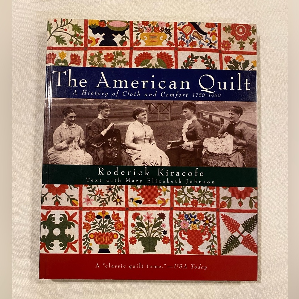 The American quilt book-by Rodrick Kiracofe -1993- quilter collection / sewing